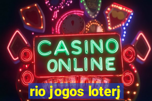 rio jogos loterj